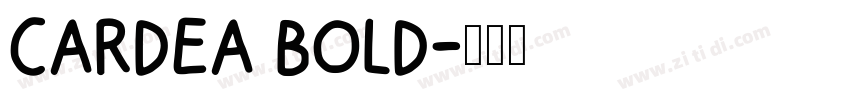 CARDEA BOLD字体转换
